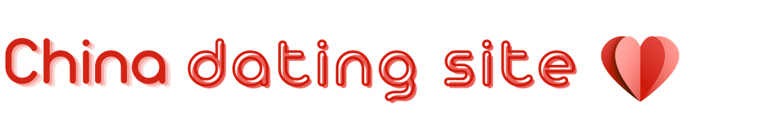 Chinas Dating Site